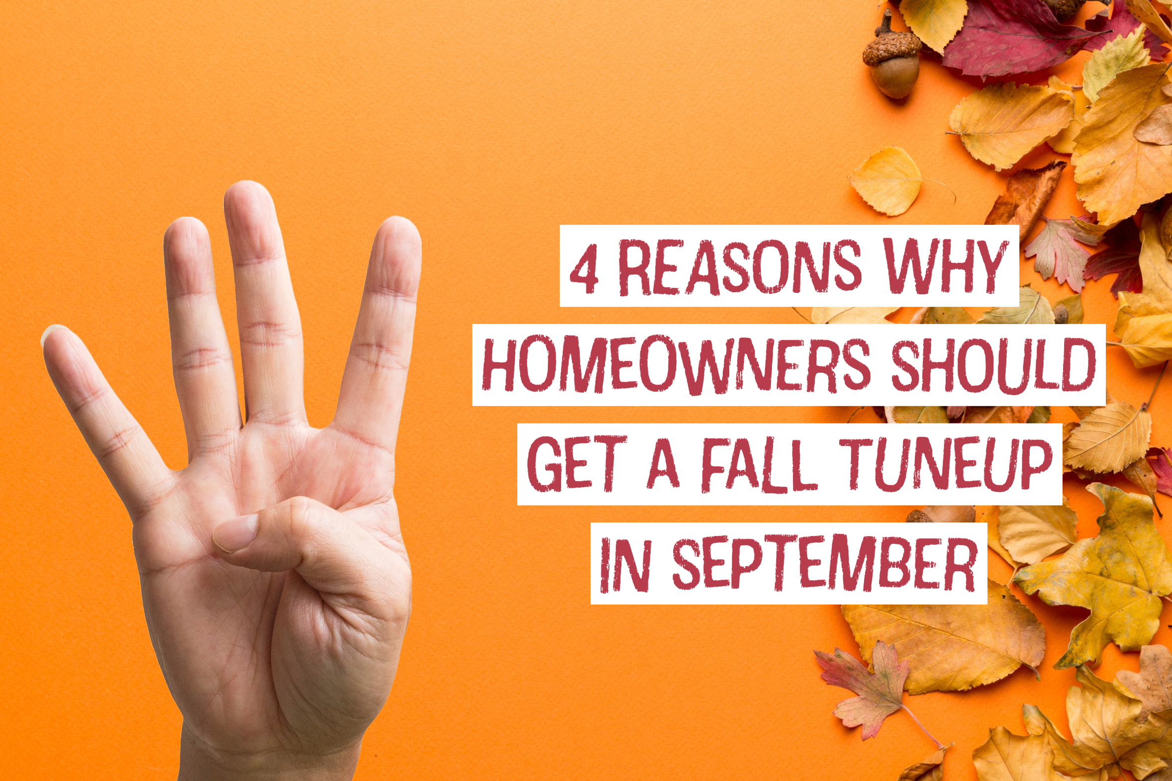 HVAC blog for Fairborn, Ohio HVAC company on 4 reasons why homeowners should get a fall tune-up in September.